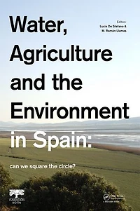 Water, Agriculture and the Environment Spain: can we square circle?