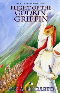 Flight of the Godkin Griffin: The Godkindred Saga, #1