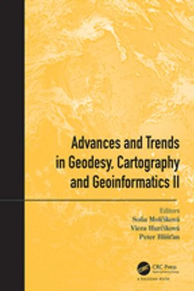 Advances and Trends Geodesy, Cartography Geoinformatics II