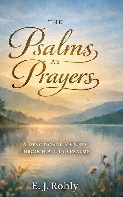 Psalms As Prayers