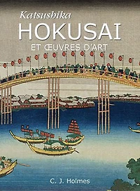 Katsushika Hokusai et œuvres d'art