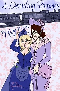 A Derailing Romance: Amelia and Marguerite's Travels, #1