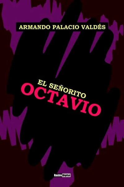El señorito Octavio