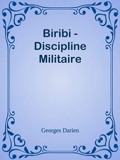 Biribi - Discipline Militaire