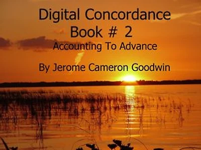 Accounting To Advance - Digital Concordance Book 2: The Best Concordance to – Find Anything In The Bible