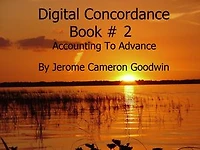 Accounting To Advance - Digital Concordance Book 2: The Best Concordance to – Find Anything In The Bible