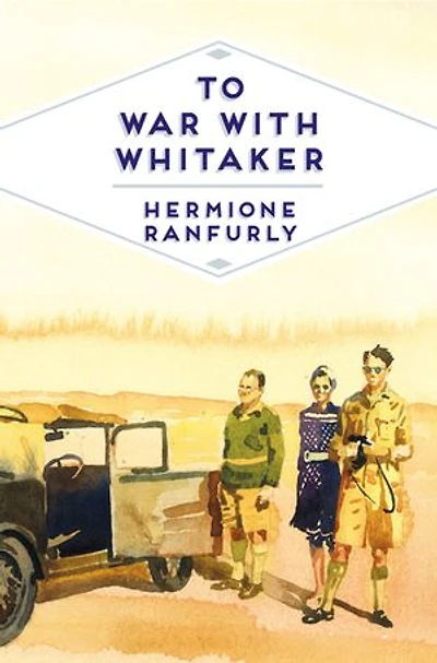 To War with Whitaker: Wartime Diaries of the Countess Ranfurly, 1939-45