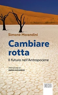 Cambiare rotta: Il futuro nell’Antropocene