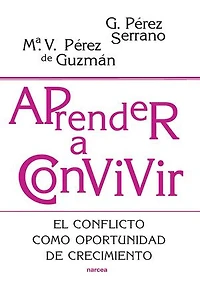 Aprender a convivir: El conflicto como oportunidad de crecimiento