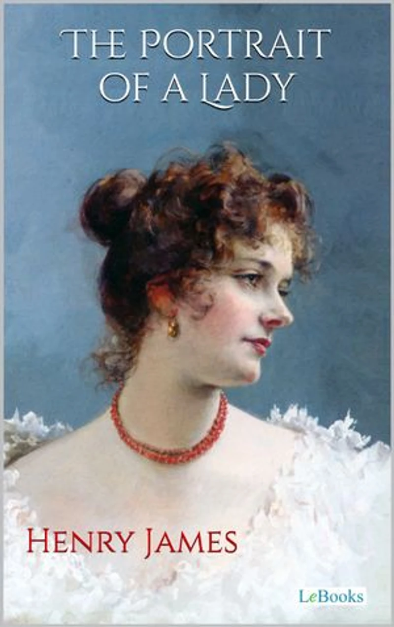 The Portrait of a Lady - Henry James
