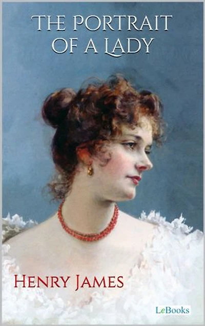 The Portrait of a Lady - Henry James