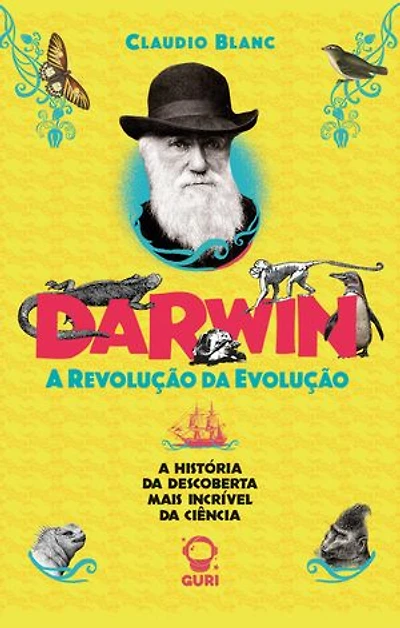 Darwin | Edição acessível com descrição de imagens: A revolução da evolução