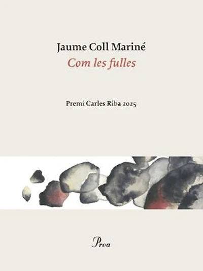 Com les fulles: Premi Carles Riba 2025