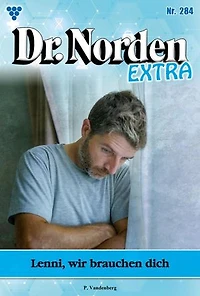 Lenni, wir brauchen dich!: Dr. Norden Extra 284 – Arztroman