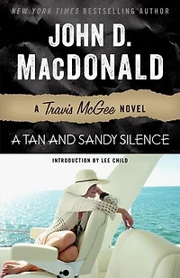A Tan and Sandy Silence: Travis McGee Novel
