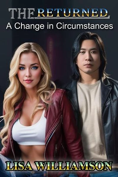A Change in Circumstance: The Returned, #1