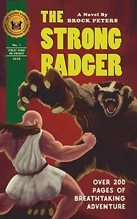 The Strong Badger: The Strong Badger, #1