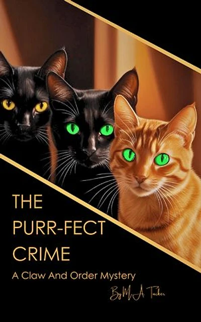 THE PURRFECT CRIME: A Claw and Order Mystery