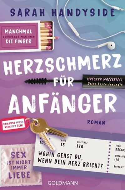 Herzschmerz für Anfänger: DER Roman für alle, die schon mal Liebeskummer hatten – mit großartigen Tipps! - Roman