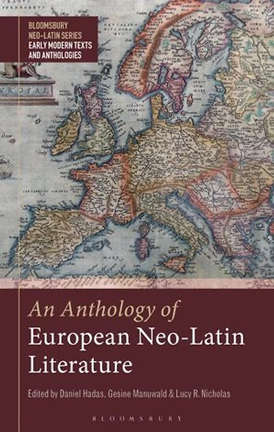An Anthology Of European Neo-latin Literature