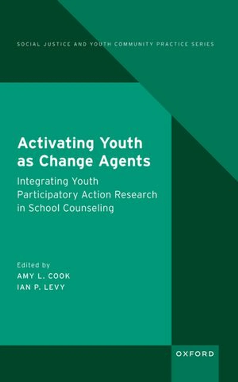 Activating Youth as Change Agents: Integrating Participatory Action Research School Counseling