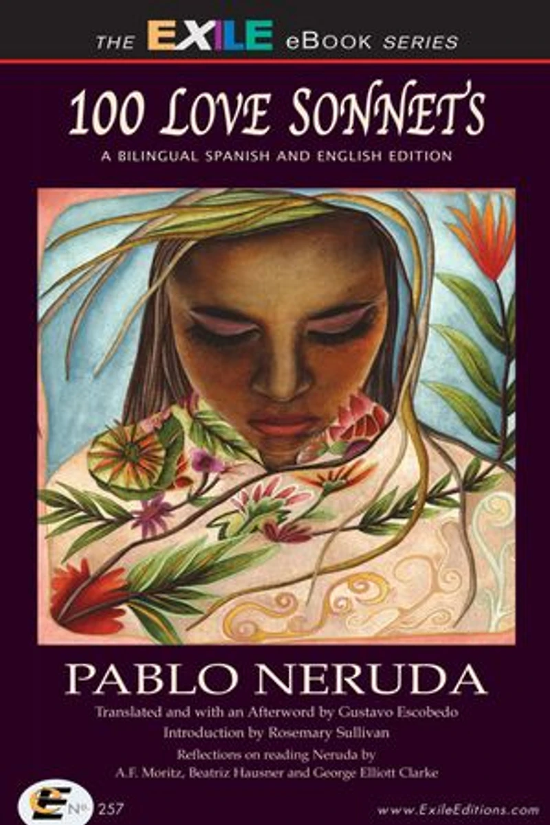 100 Love Sonnets: A Bilingual Spanish and English Edition