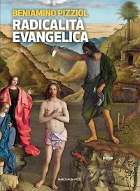 Radicalità evangelica: Nulla e nessuno anteporre all’amore di Cristo