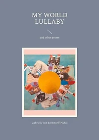 My World Lullaby: and other poems