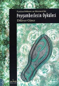 Fussu'I-Hikem ve Mesnevi'de Peygamberlerin Öyküleri