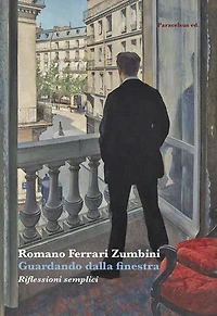 Guardando dalla finestra: Riflessioni semplici