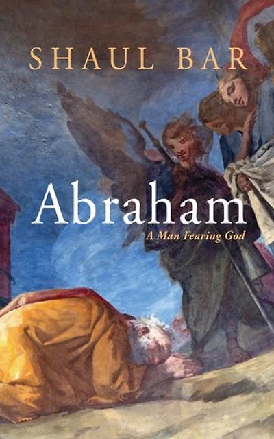 Abraham: A Man Fearing God
