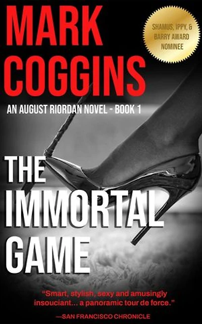 The Immortal Game: August Riordan, #1