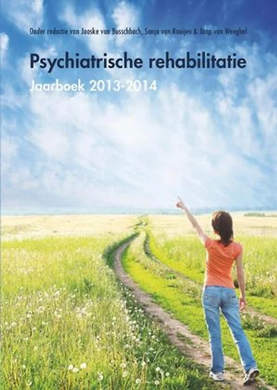 Psychiatrische rehabilitatie: jaarboek 2013-2014