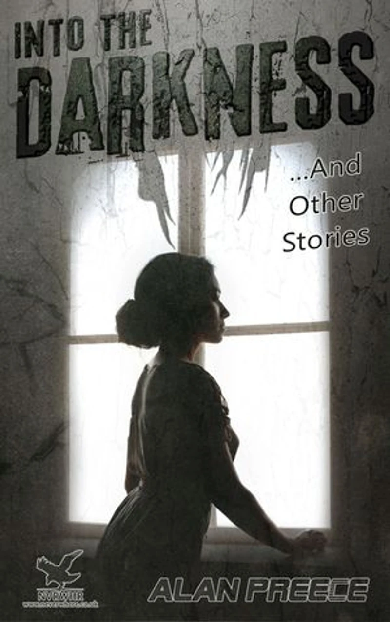 Into The Darkness: ...and Other Stories