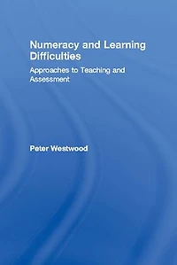 Numeracy and Learning Difficulties: Approaches to Teaching Assessment