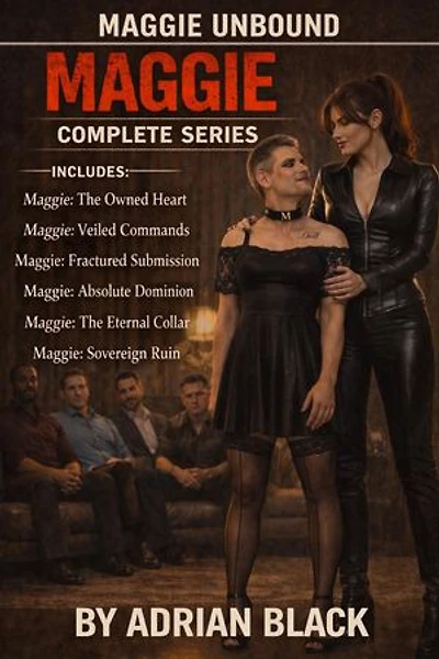 Maggie Unbound: Complete Series: Maggie Unbound, #0