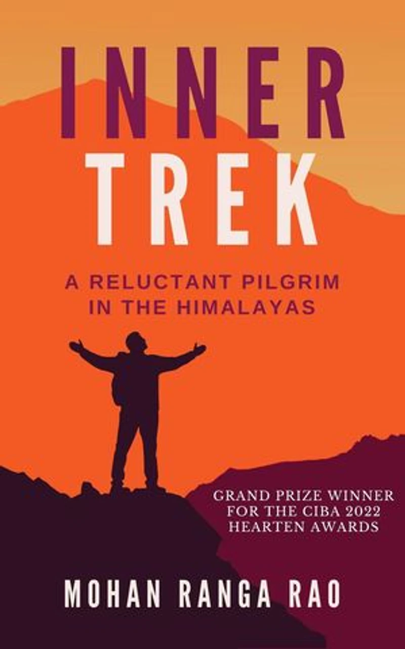 Inner Trek: A Reluctant Pilgrim in the Himalayas