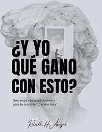 ¿Y yo qué gano con esto?