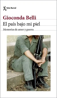El país bajo mi piel (edición actualizada): Memorias de amor y guerra