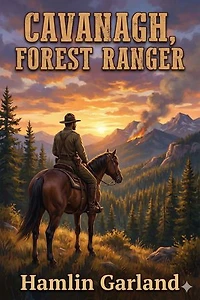 Cavanagh, Forest Ranger