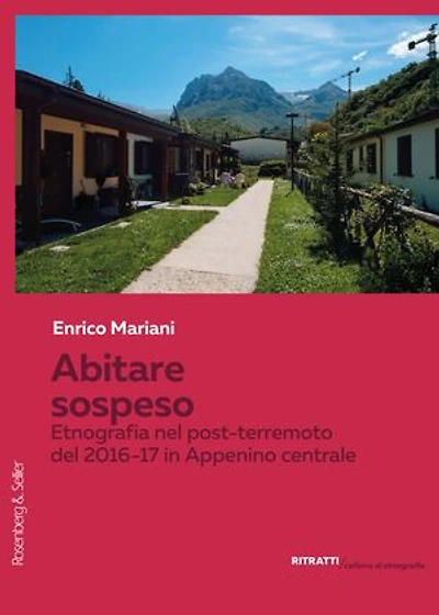 Abitare sospeso: Etnografia nel post-terremoto del 2016-17 in Appennino Centrale