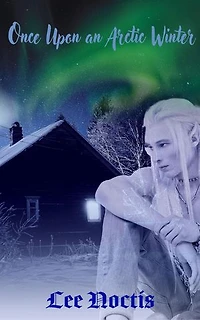 Once Upon an Arctic Winter: Winter Holiday, #2