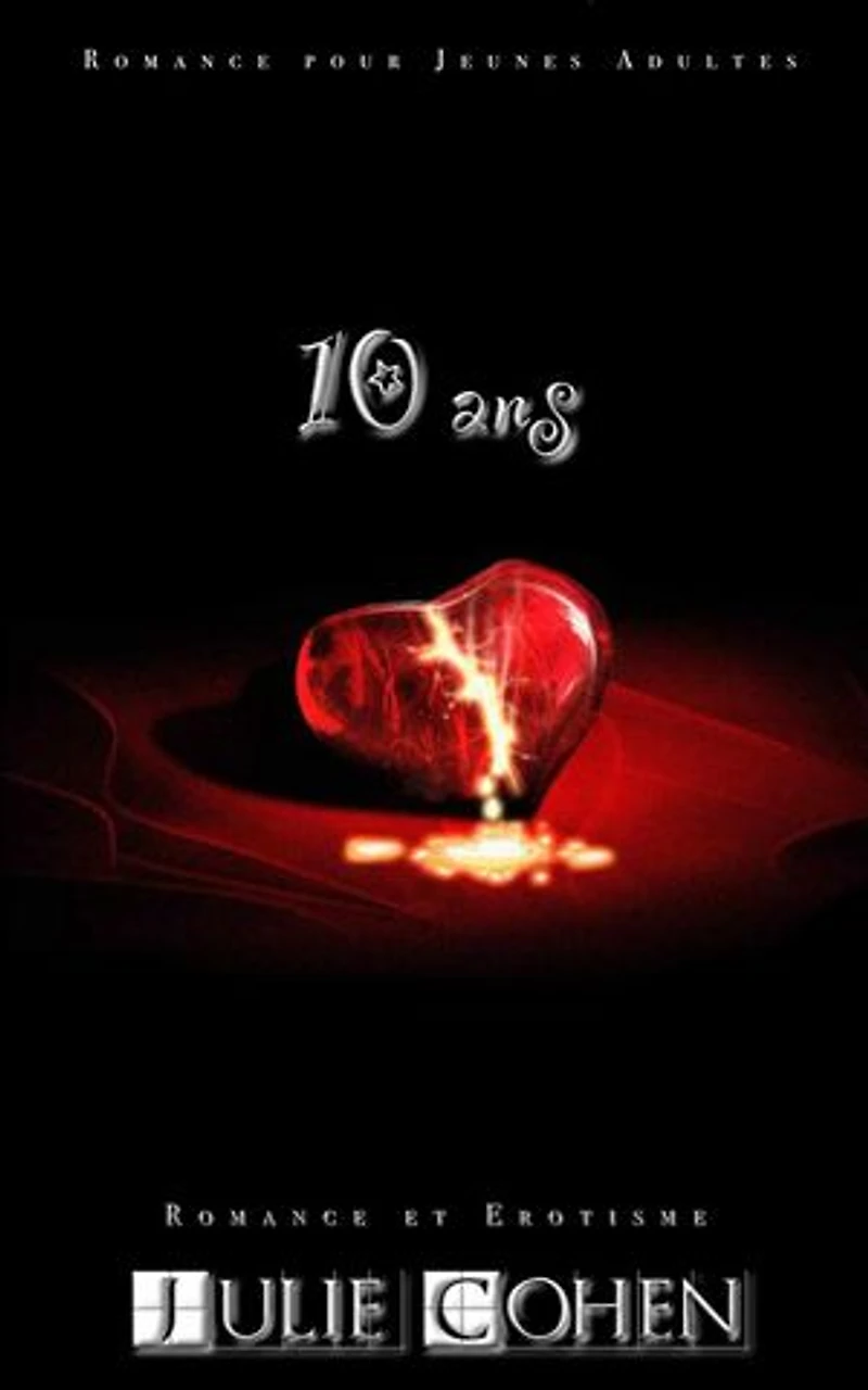 10 Ans: Romance pour Jeunes Adultes