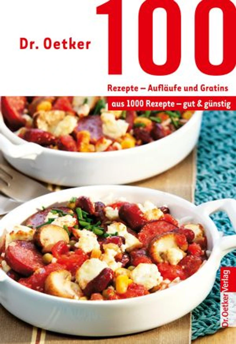 100 Rezepte - Partygerichte: aus 1000 gut und günstig