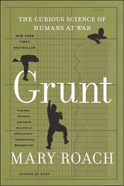 Grunt: The Curious Science Of Humans At War