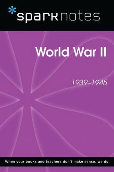 World War II (SparkNotes History Note)