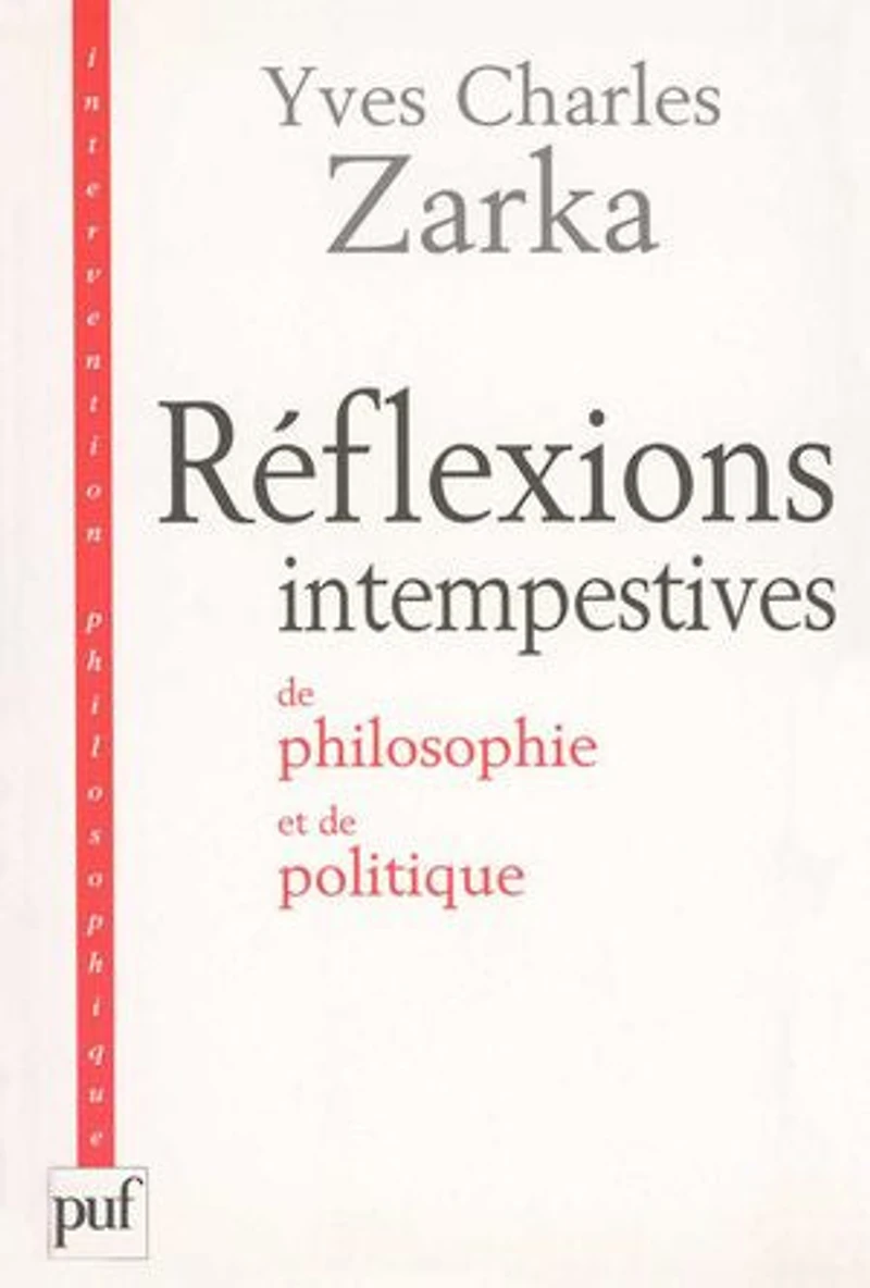 Réflexions intempestives de philosophie et politique