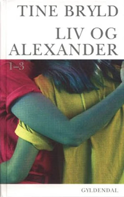 Liv og Alexander 1-3