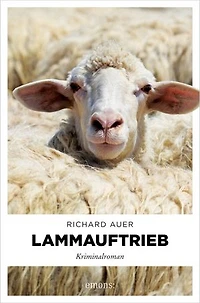 Lammauftrieb: Kriminalroman
