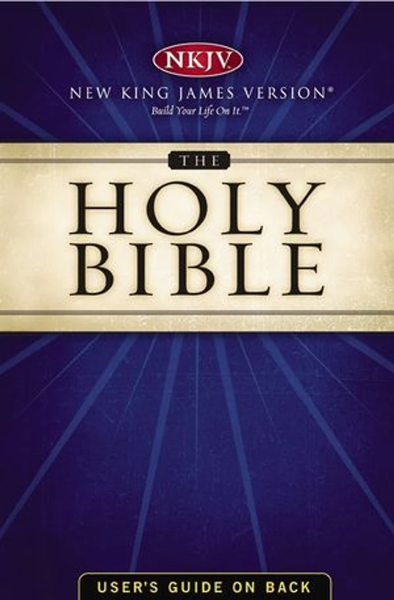 Holy Bible, New King James Version (NKJV): Holy Bible, New King James Version